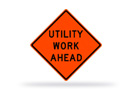 Utlility Work Ahead